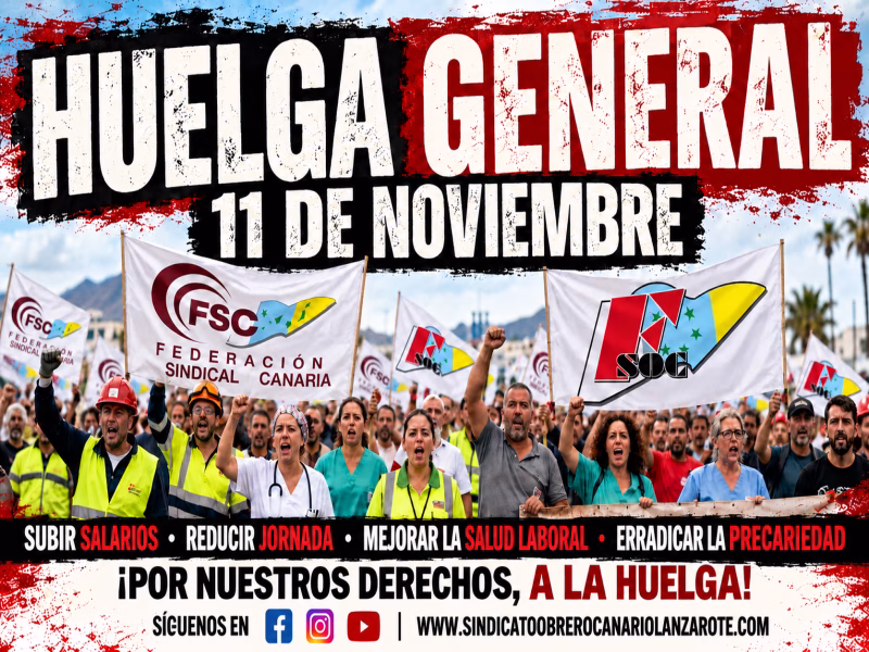 11 de noviembre de 2026: huelga general por salarios dignos, reducción de jornada y derechos laborales FSOC 11 de noviembre de 2026: huelga general por salarios dignos, reducción de jornada y derechos laborales